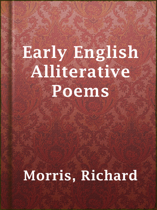 Title details for Early English Alliterative Poems by Richard Morris - Available